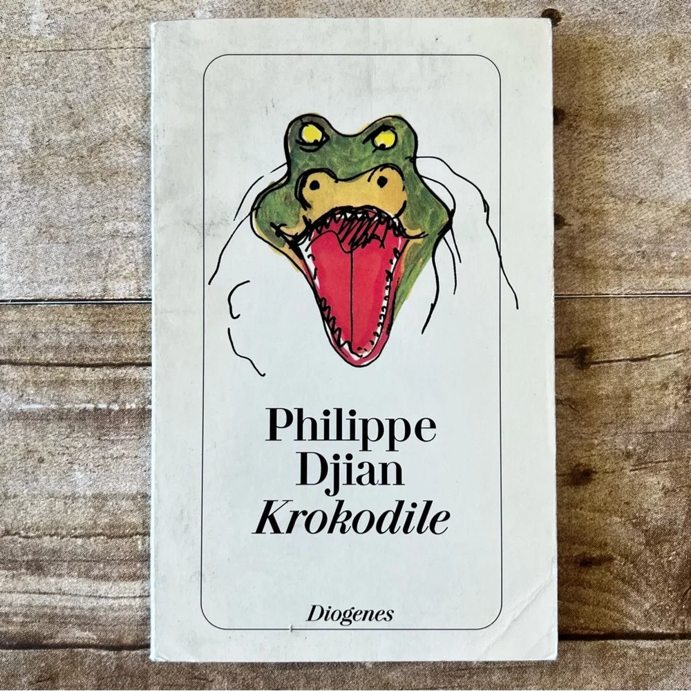 Krokodile Philippe Djian‎ German Paperback Diogenes Verlag ISBN 3257227388